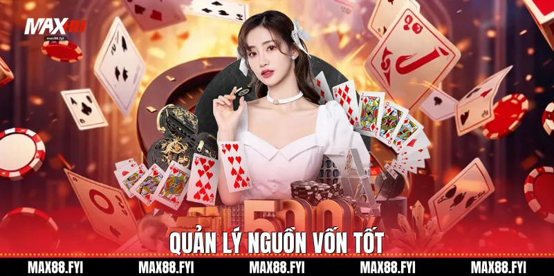 Quản lý nguồn vốn tốt