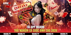 Tải App Max88