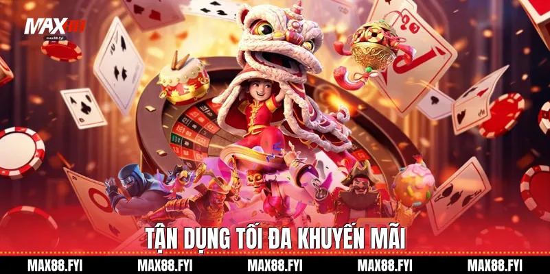 Tận dụng tối đa khuyến mãi