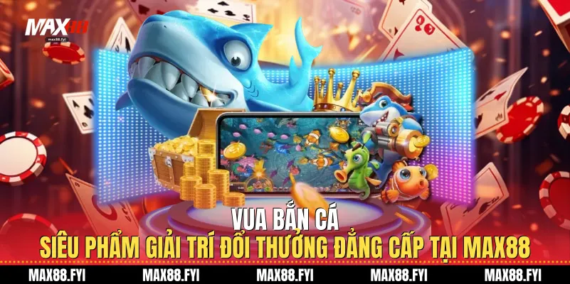 Vua Bắn Cá
